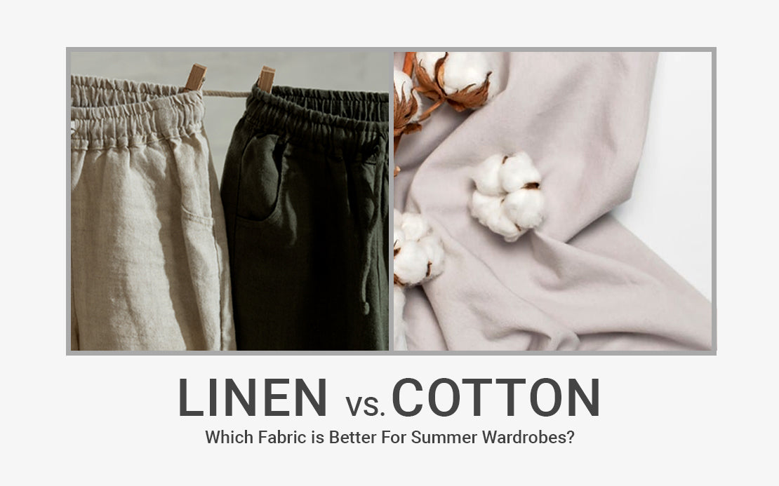 Linen vs. Cotton: Which Fabric is Better for Summer Wardrobes? Chi Linen Linen vs. Cotton: Which Fabric is Better for Summer Wardrobes? Chi Linen