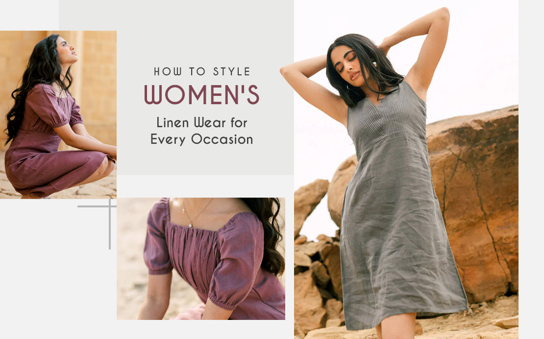 How to Style Women's Linen Wear 